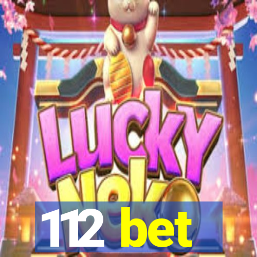 112 bet